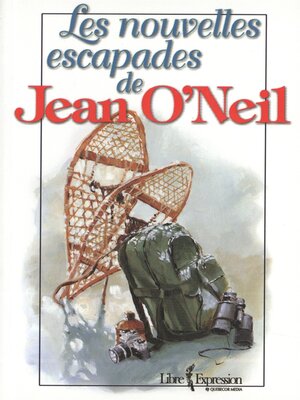 cover image of Les nouvelles escapades de Jean O'Neil